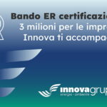 Bando certificazioni Emilia-Romagna 2026: contributi fino a 30.000 euro per le imprese